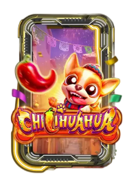 CHIHUAHUA เกมสล็อตออนไลน์